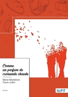 Comme un parfum de croissants chauds B0BML432HM Book Cover