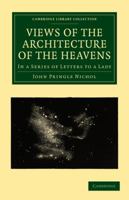 Views Of The Architecture Of The Heavens 1108005268 Book Cover