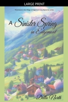 A Sinister Spring in Edgemont (Village of Edgemont) 199807465X Book Cover