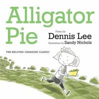 Alligator Pie: Fixed Format Layout 1443411612 Book Cover