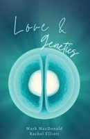 Love & Genetics 1950730905 Book Cover