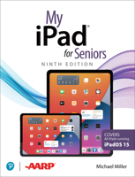 My iPad for Seniors 0137556276 Book Cover