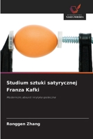 Studium sztuki satyrycznej Franza Kafki (Polish Edition) 6209413447 Book Cover