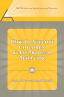 How to Support Children with Problem Behavior 1416401482 Book Cover