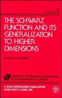 The Schwarz Function and Its Generalization to Higher Dimensions 047157127X Book Cover