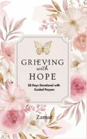 Grieving with Hope B0DZ58KVVC Book Cover