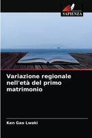 Variazione regionale nell'et� del primo matrimonio 6204033778 Book Cover