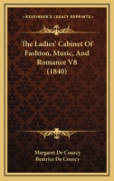 The Ladies' Cabinet Of Fashion, Music, And Romance V8 1167309073 Book Cover