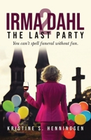 Irma Dahl 2: The last party 8294111163 Book Cover
