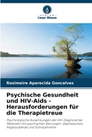 Psychische Gesundheit und HIV-Aids - Herausforderungen für die Therapietreue 6207287452 Book Cover