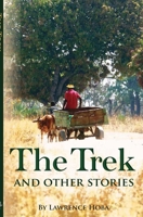 The Trek and Other Stories 1779221002 Book Cover