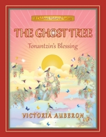 The Ghost Tree: Tonantzin's Blessing 1984586548 Book Cover