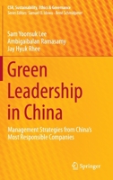 Green Leadership in China: Management Strategies from China's Most Responsible Companies 3642550576 Book Cover