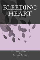 Bleeding Heart 1500639850 Book Cover