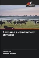 Bestiame e cambiamenti climatici 6206320529 Book Cover