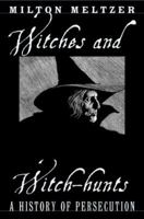 Witches And Witch Hunts 0590486306 Book Cover