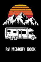 RV Memory Book: Motorhome Journey Memory Book and Diary 108222734X Book Cover