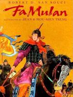 Fa Mulan: The Story of a Woman Warrior 0786814217 Book Cover