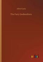 The Fairy Godmothers 3752305711 Book Cover