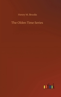 The Olden Time Series 3752316160 Book Cover