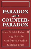 Paradox and Counterparadox: A New Model in the Therapy of the Family in Schizophrenic Transaction 1568213050 Book Cover