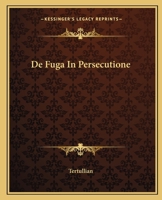 De Fuga In Persecutione 1162659408 Book Cover