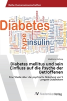 Diabetes Mellitus Und Sein Einfluss Auf Die Psyche Der Betroffenen 3639477901 Book Cover