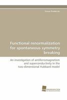 Functional Renormalization for Spontaneous Symmetry Breaking 3838124952 Book Cover