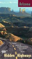 Hidden Highways of Arizona 1569752338 Book Cover