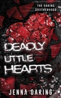 Deadly Little Hearts (The Daring Brotherhood) 0648772632 Book Cover