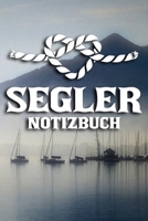 Segler Notizbuch: DIN A5 Notizbuch kariert 1696055415 Book Cover