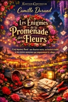Les Énigmes de la Promenade des Fleurs (French Edition) B0FGTZ9J44 Book Cover