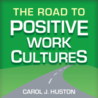 The Road to Positive Work Culture 1948057417 Book Cover