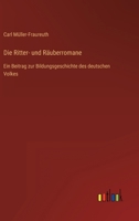 Die Ritter- Und Rauberromane 3741127590 Book Cover