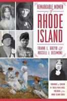 Remarkable Women of Rhode Island (American Heritage) 1626195374 Book Cover