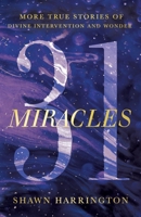 31 Miracles: More True Stories of Divine Intervention and Wonder 1736145924 Book Cover