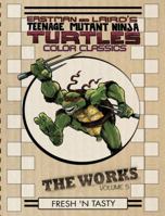 Teenage Mutant Ninja Turtles: The Works, Volume 5 1631406353 Book Cover