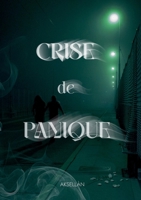 Crise de Panique (French Edition) 2322617520 Book Cover