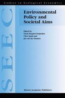 Environmental Policy and Societal Aims 9401059284 Book Cover