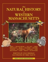 The Natural History of Western Massachusetts: Second Edition 0989333302 Book Cover