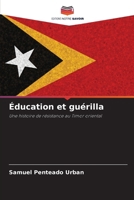 Éducation et guérilla (French Edition) 6209561756 Book Cover