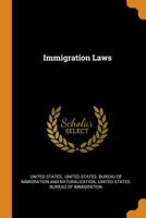 Immigration Laws... 1016093993 Book Cover