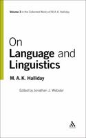 On Language: 3 (The Collected Works of M.A.K. Halliday) 0826488242 Book Cover