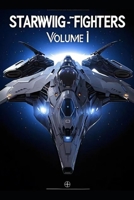 Starwing Fighters I B0FRGL9N4L Book Cover