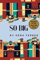 So Big: (Winner of the Pulitzer Prize) B0HD89PF5S Book Cover