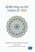 Reflecting on the Names of Allah 9672420536 Book Cover