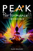 Peak Performance!!: Invincible 099358554X Book Cover