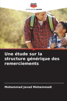 Une étude sur la structure générique des remerciements 6209120539 Book Cover