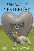 This Side of Yesterday B0HH4L47LK Book Cover