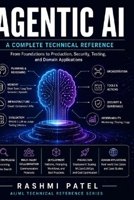 Agentic AI Technical Reference Vol 1 B0H9577CQS Book Cover